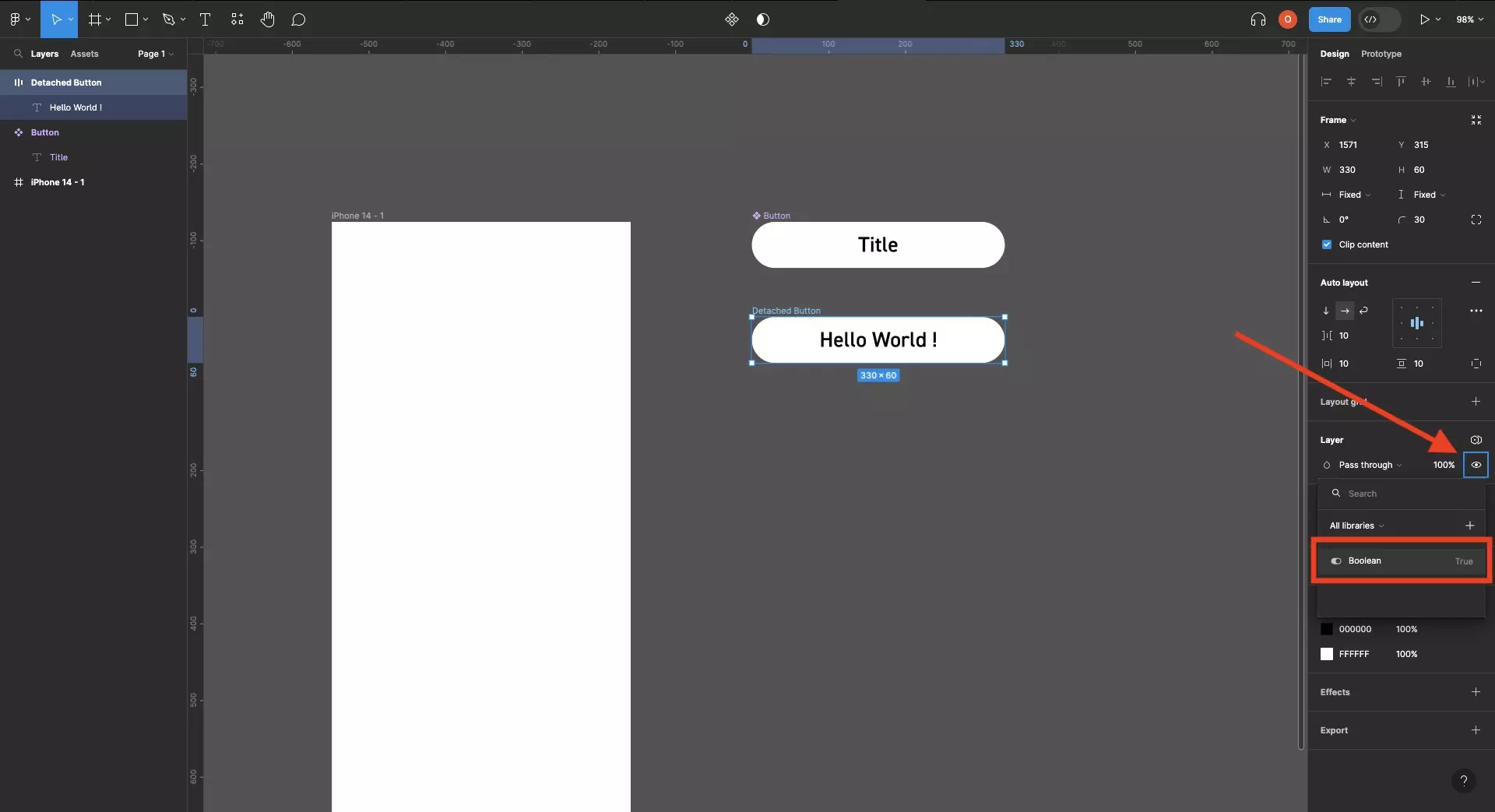 A screenshot of Figma with a UI element selected. We have highlighted how if you right click on the eye icon under <em></em>"Layer" on the right menu sidebar, it will open up the variables menu. Select the boolean variable you wish to apply. True will mean it is visible, false that it is not visible.