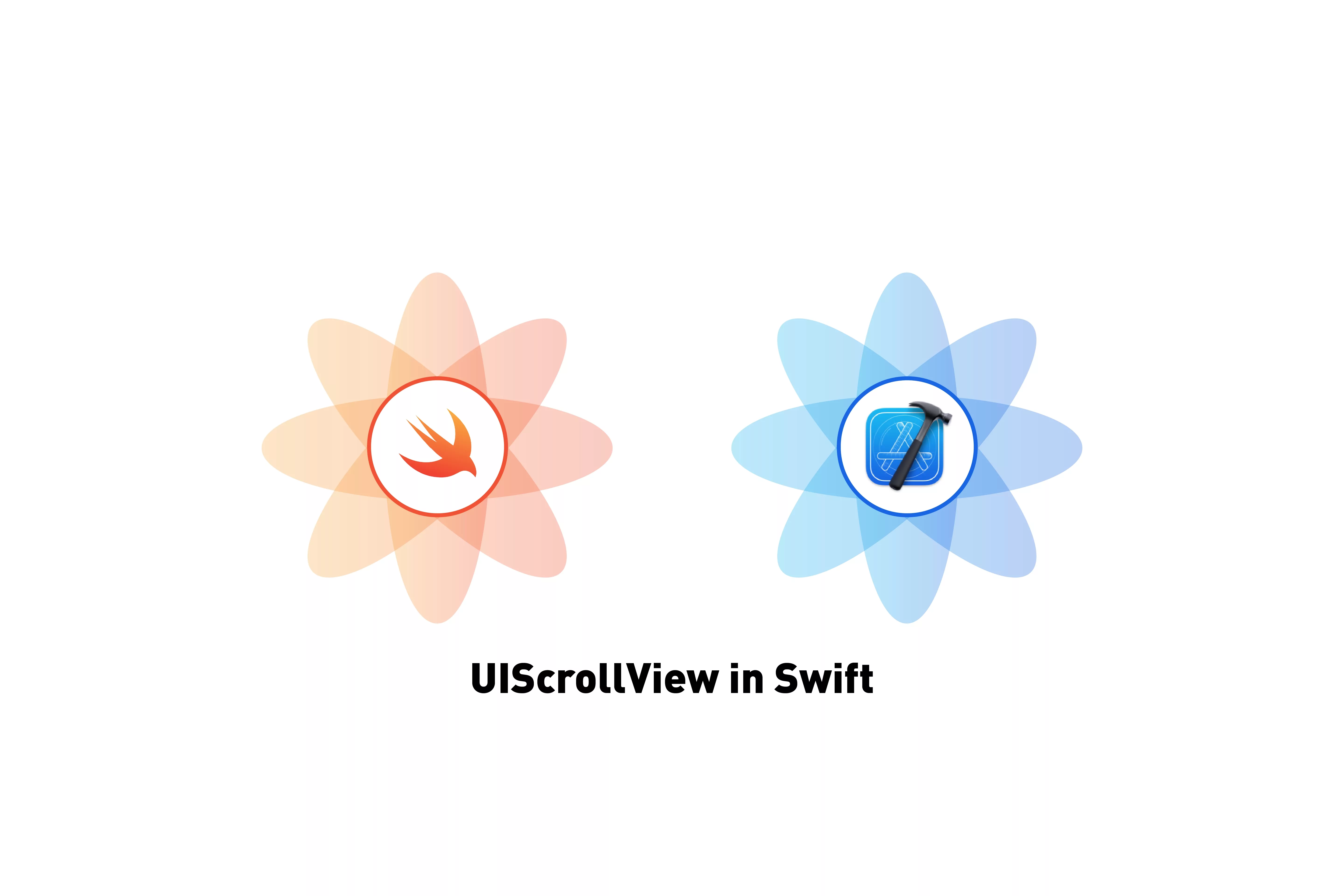 A flower that represents Swift next to a flower that represents XCode. Beneath it sits the text that states 'UIScrollView in Swift'.