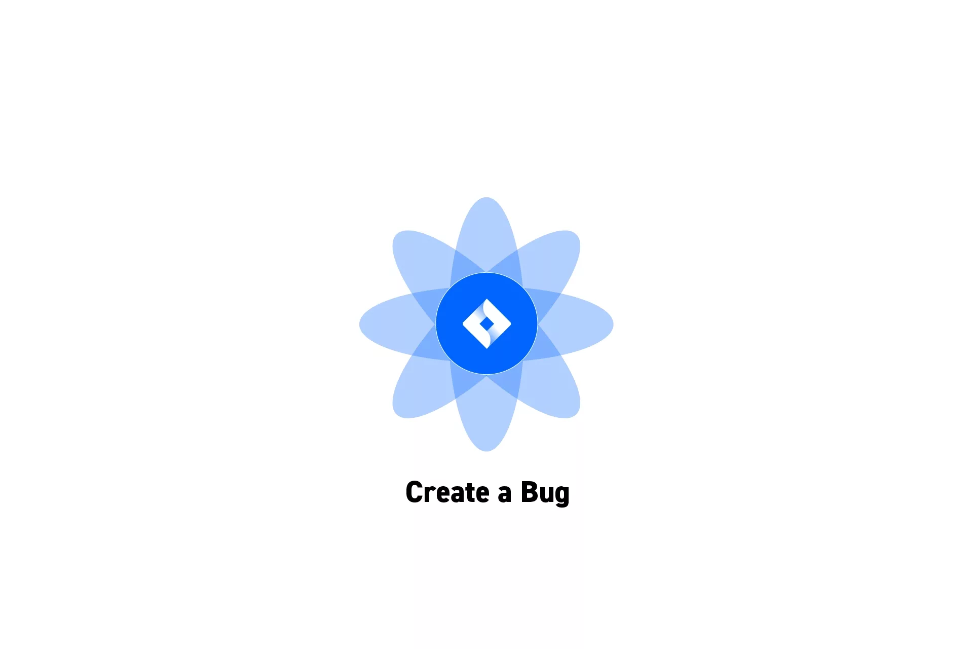 A flower that represents JIRA with the text "Create a Bug" beneath it.