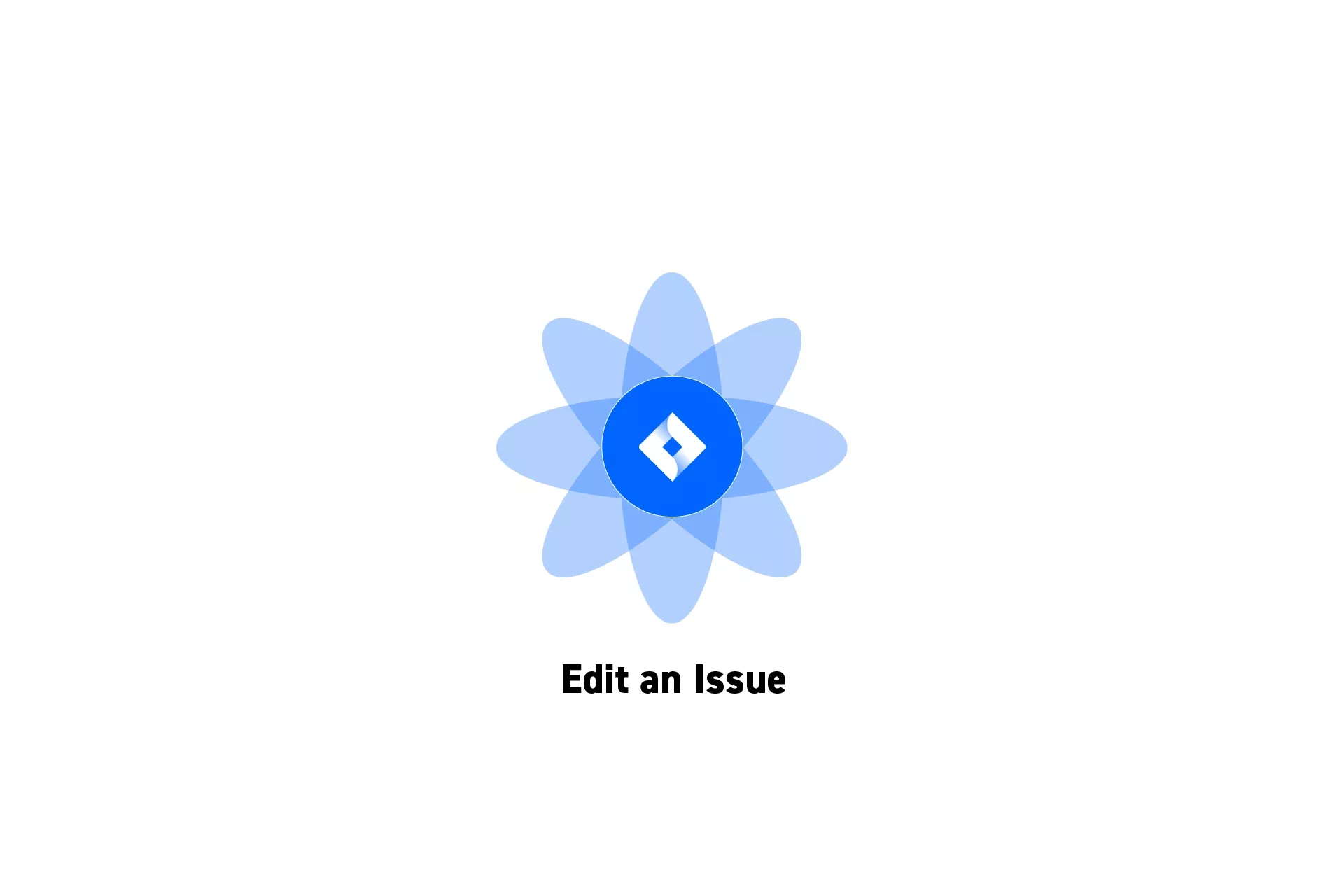 A flower that represents JIRA with the text "Edit an Issue" beneath it.