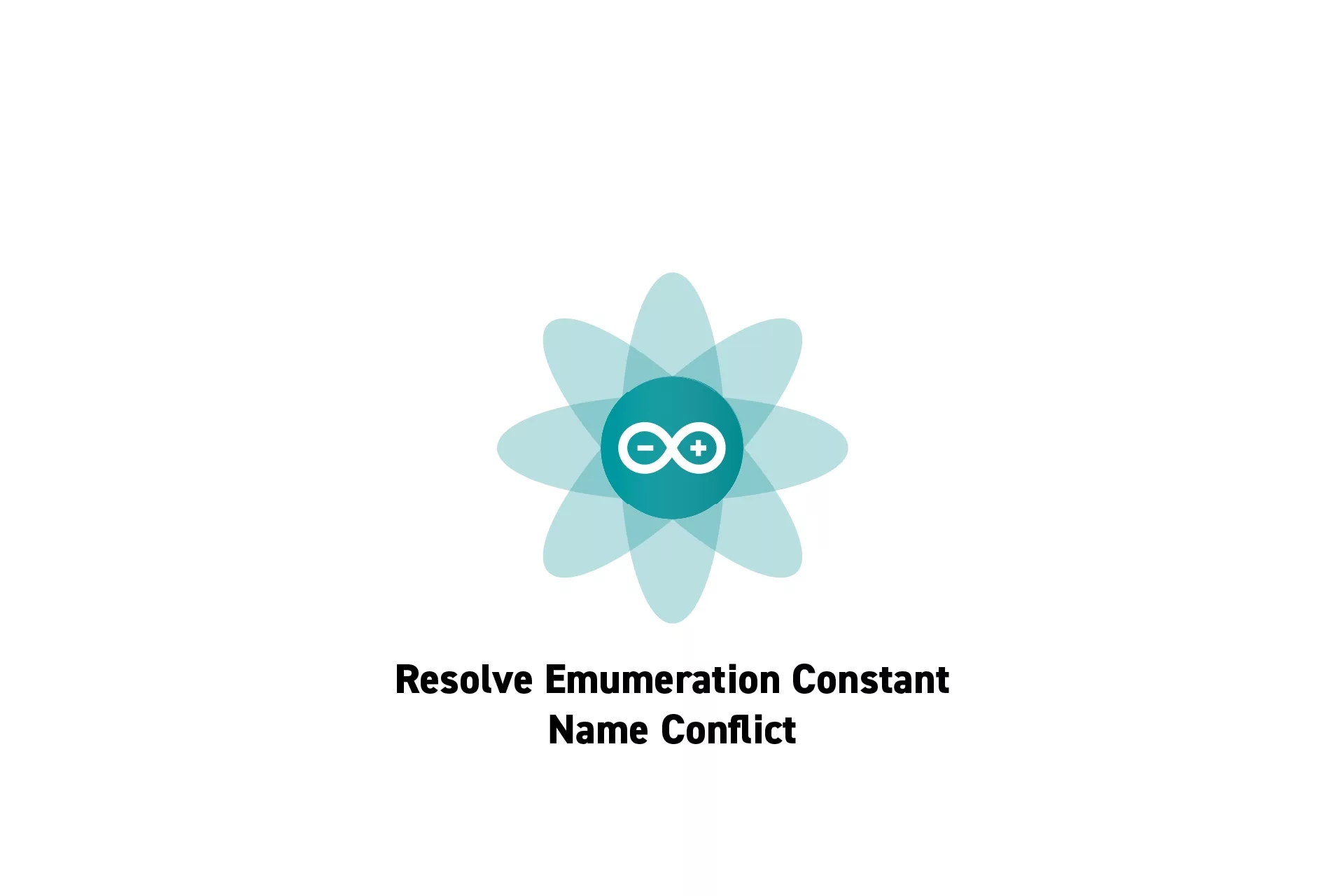A flower that represents Arduino with the text "Resolve Emumeration Constant Name Conflict" beneath it.