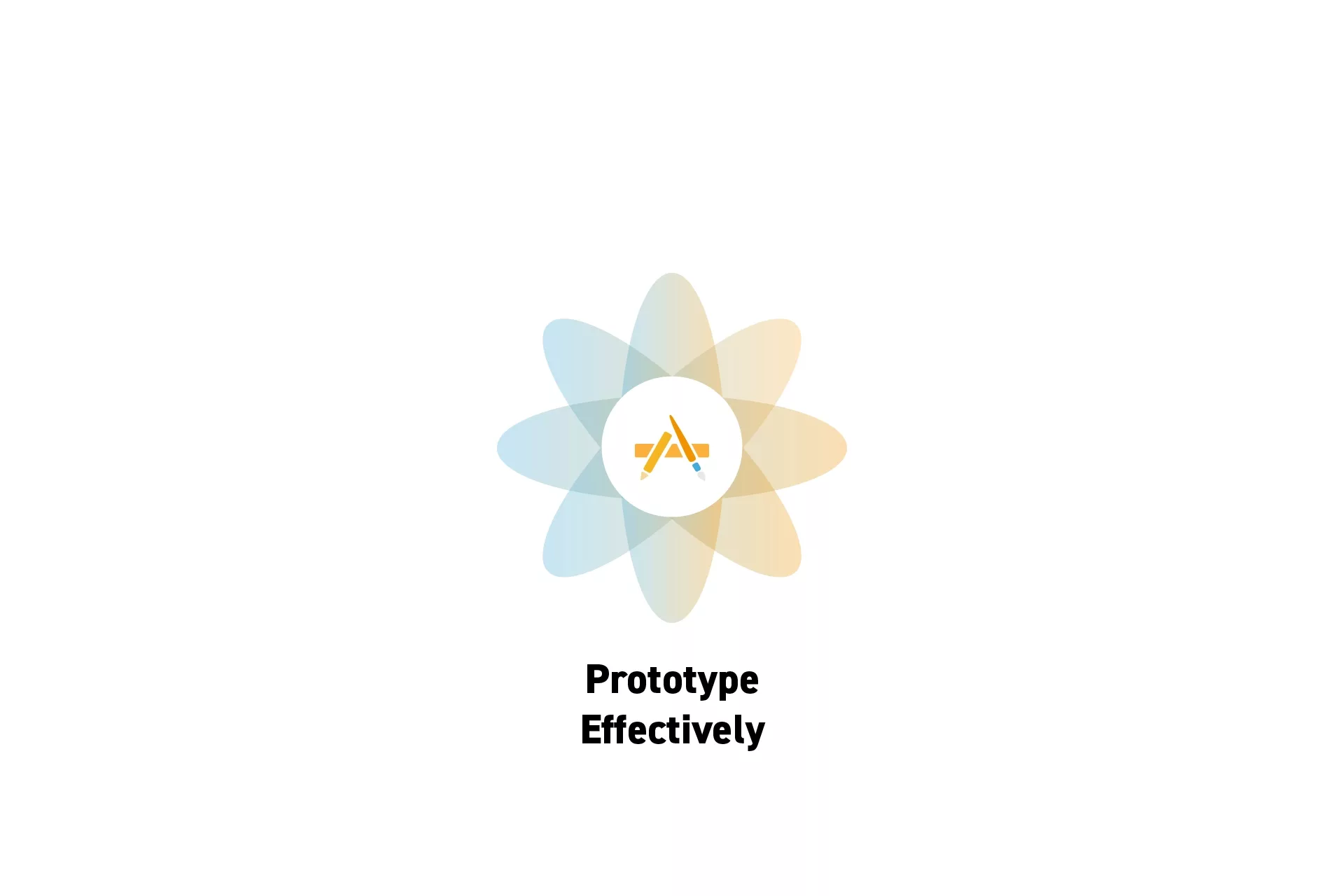 A flower that represents Digital Craft with the text “Prototype Effectively” beneath it.