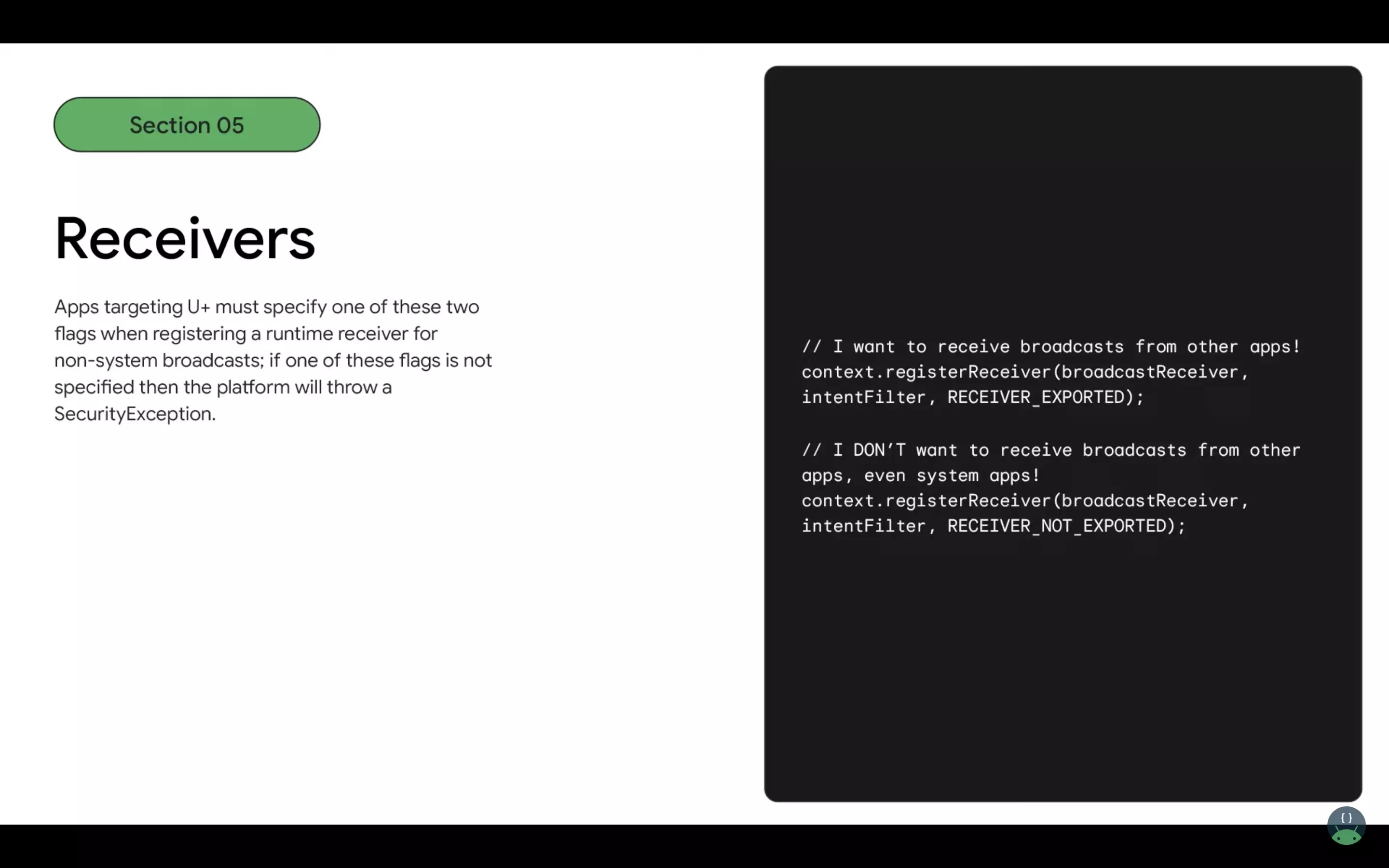 A screenshot from Google I/O 2023 showing how to listen to broadcasts from other apps as well as how not to. This is available below as well as the link to the talk.