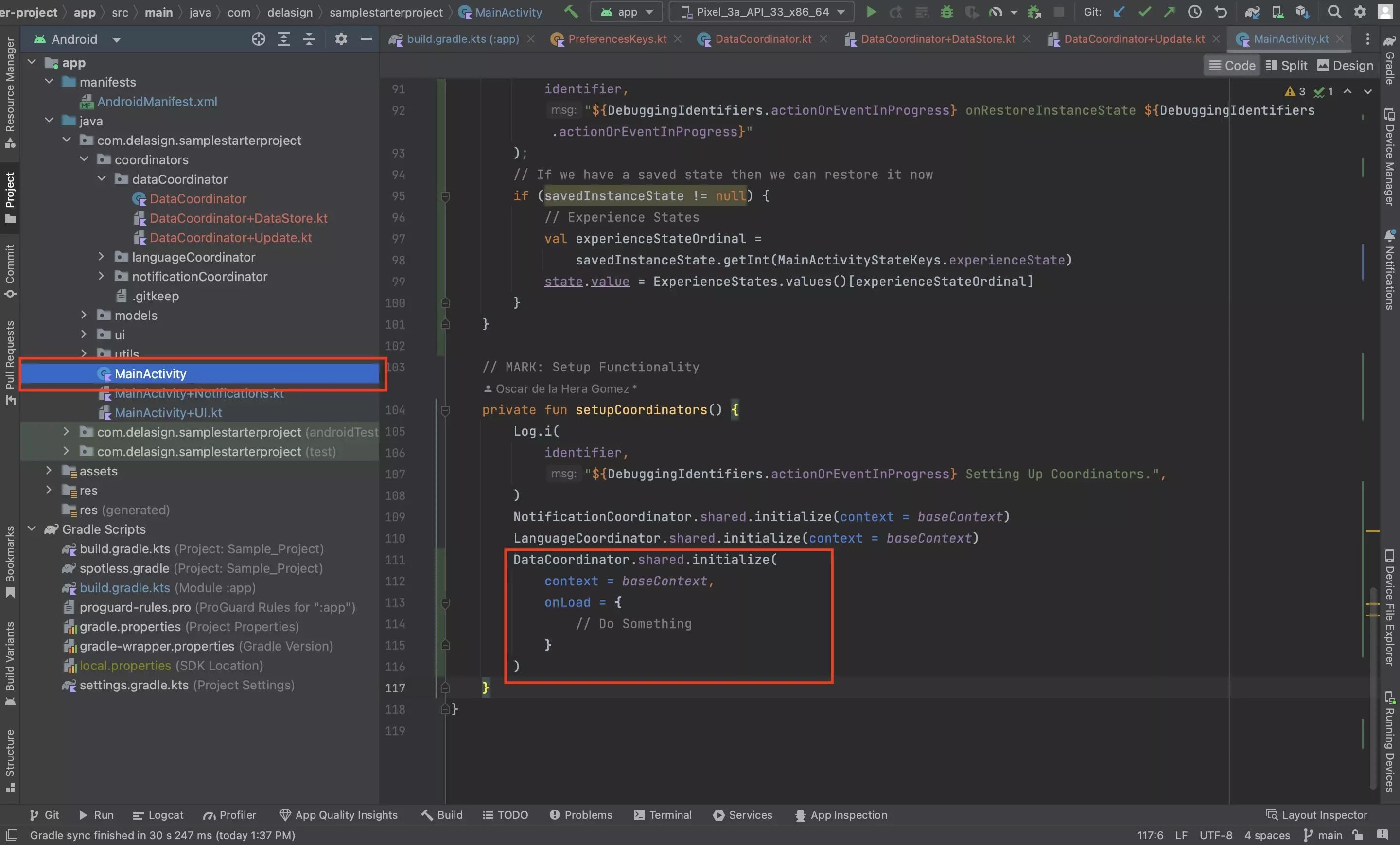 A screenshot of Android Studio showing the MainActivity.kt file. Highlighted is where we are initializing the DataCoordinator. This can happen wherever you wish but we suggest you do so in a setupCoordinators() function.