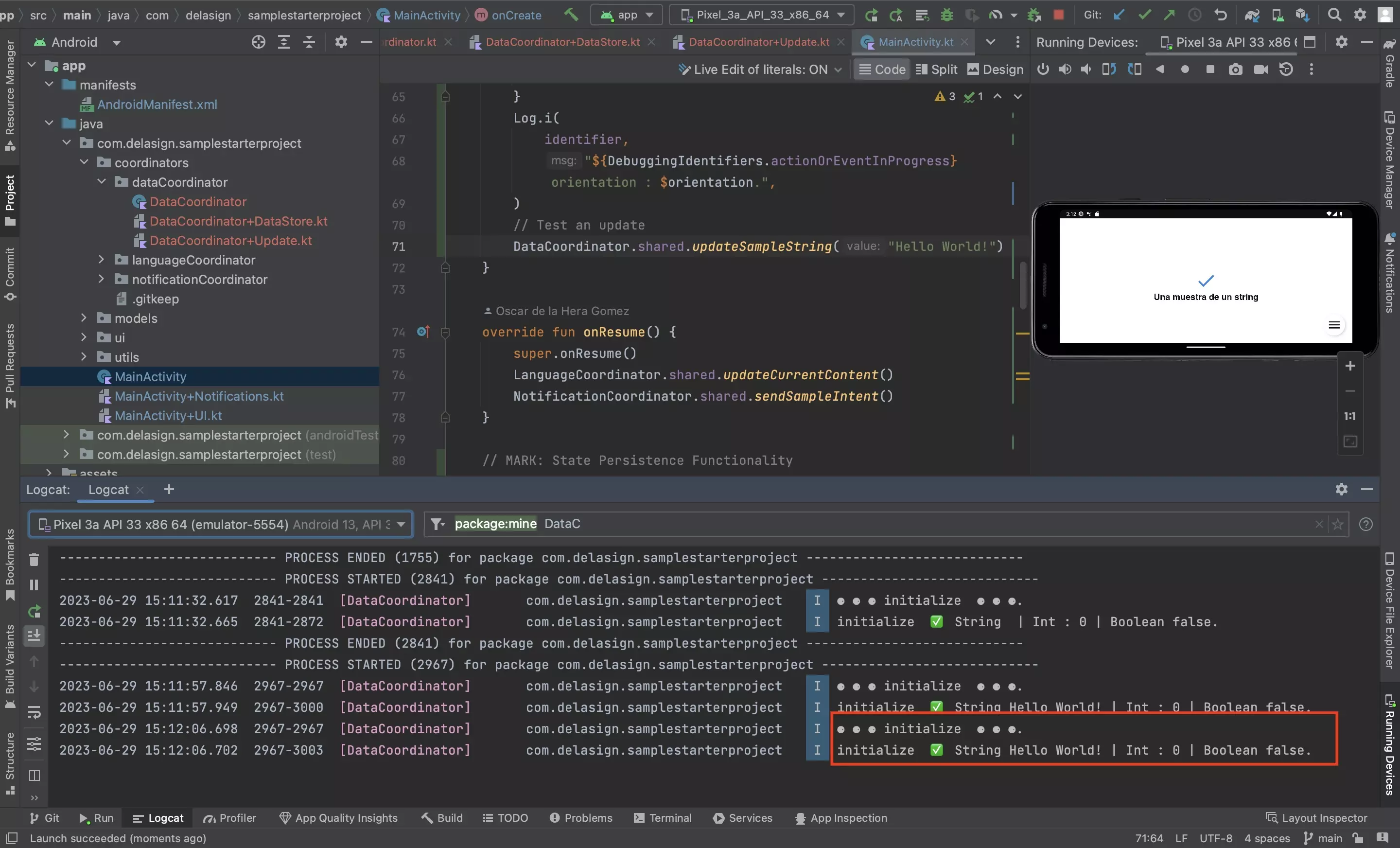 A screenshot of Android Studio showing the emulator in landscape. Highlighted in the logs is that the DataCoordinator update has gone through correctly.