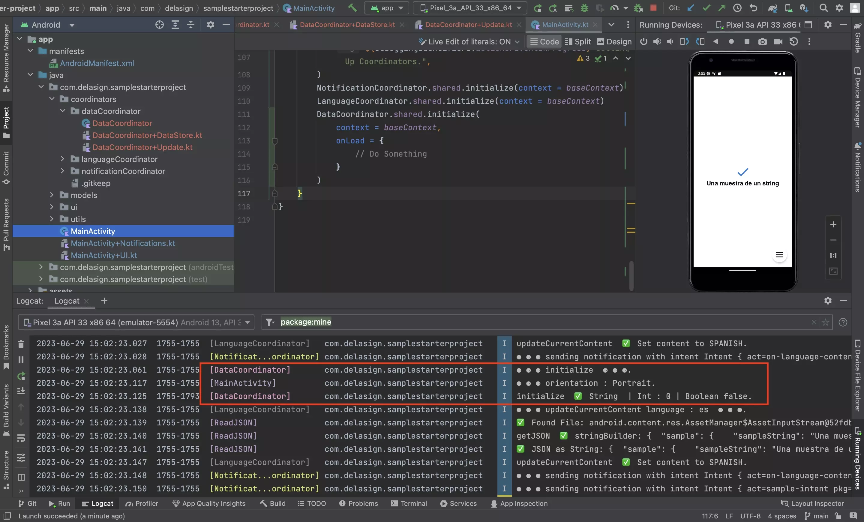 A screenshot of Android Studio showing the emulator. Highlighted in the logs is that the DataCoordinator has been initialized correctly.