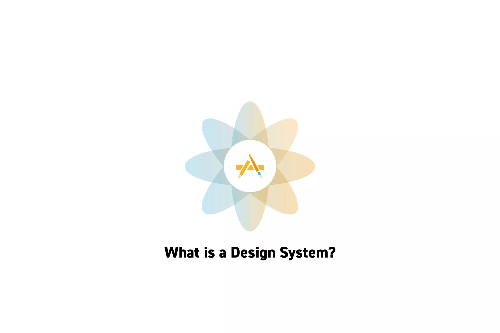 A flower that represents Digital Craft with the text "What is a Design System?" beneath it.